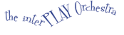 interPLAY Orchestra presents